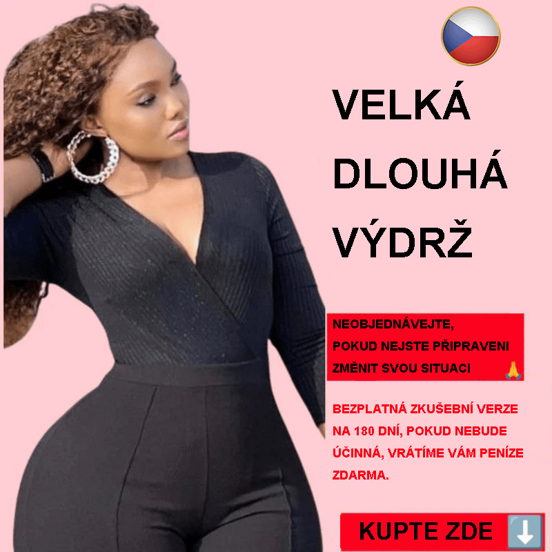 🔥S využitím nejnovějších lékařských poznatků můžete zvětšit délku, šířku a trvání